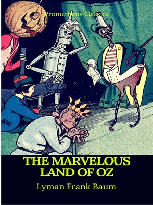 cover image of The Marvelous Land of Oz (Best Navigation, Active TOC)(Prometheus Classics)